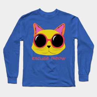 Excuse Meow Long Sleeve T-Shirt